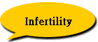 Infertility